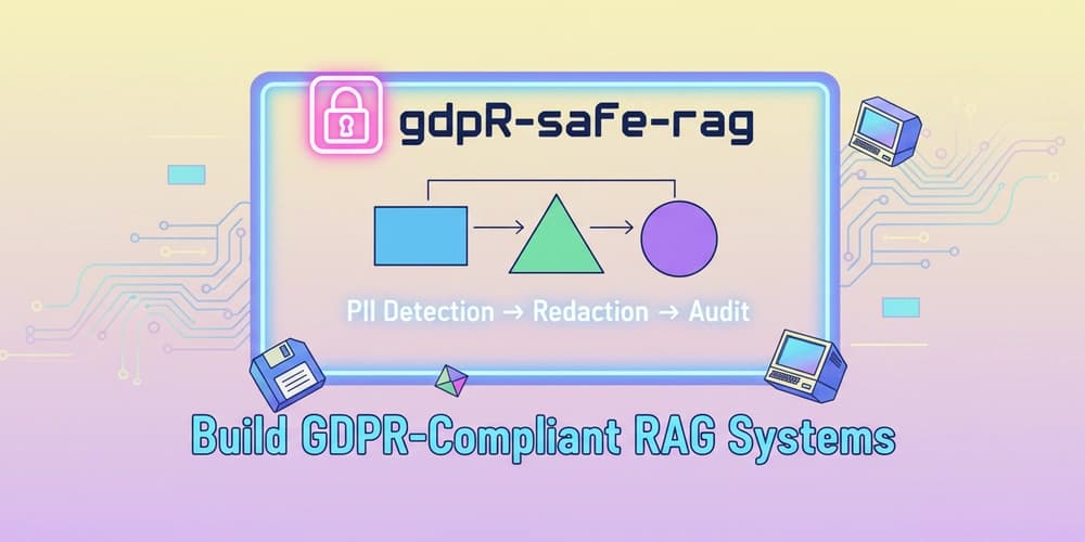 Launches GDPR-Compliant RAG System in Minutes