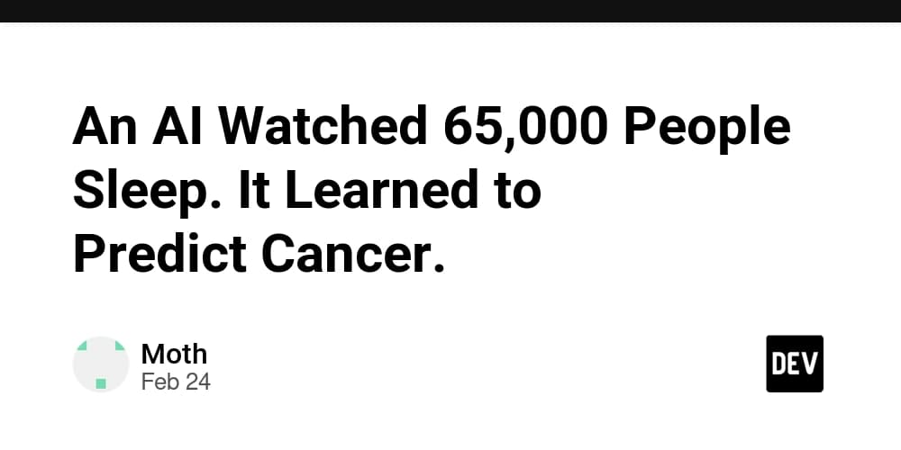 AI Predicts Cancer From Sleep Data